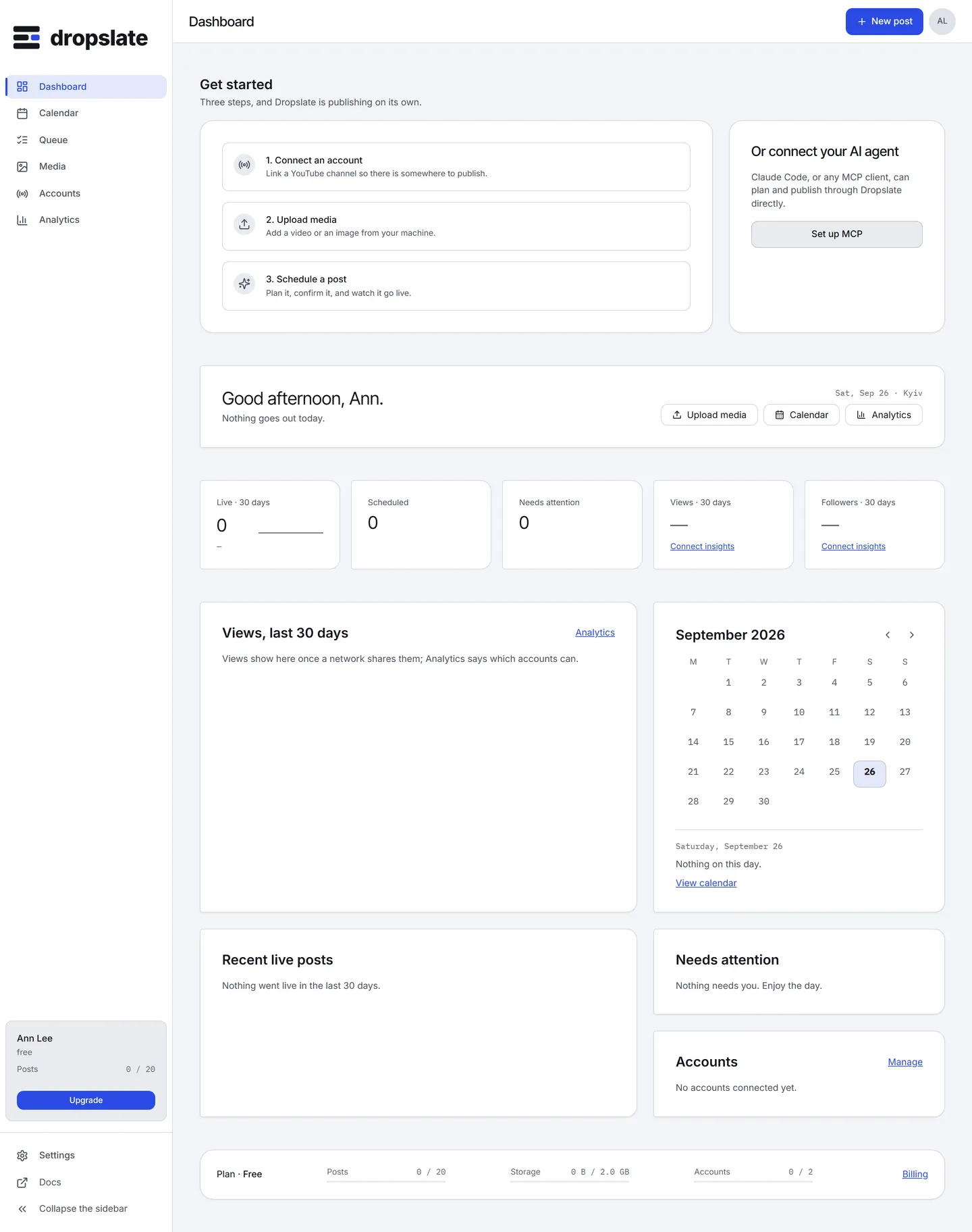 The dashboard of a new workspace with the Get started checklist: Connect an account, Upload media, Schedule a post, and Or connect your AI agent.